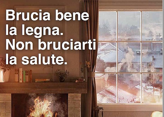 Brucia bene la legna. Non bruciarti la salute
