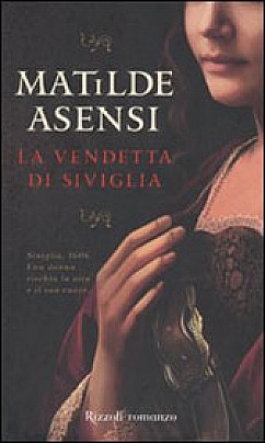 la-vendetta-di-siviglia-matilde-asensi